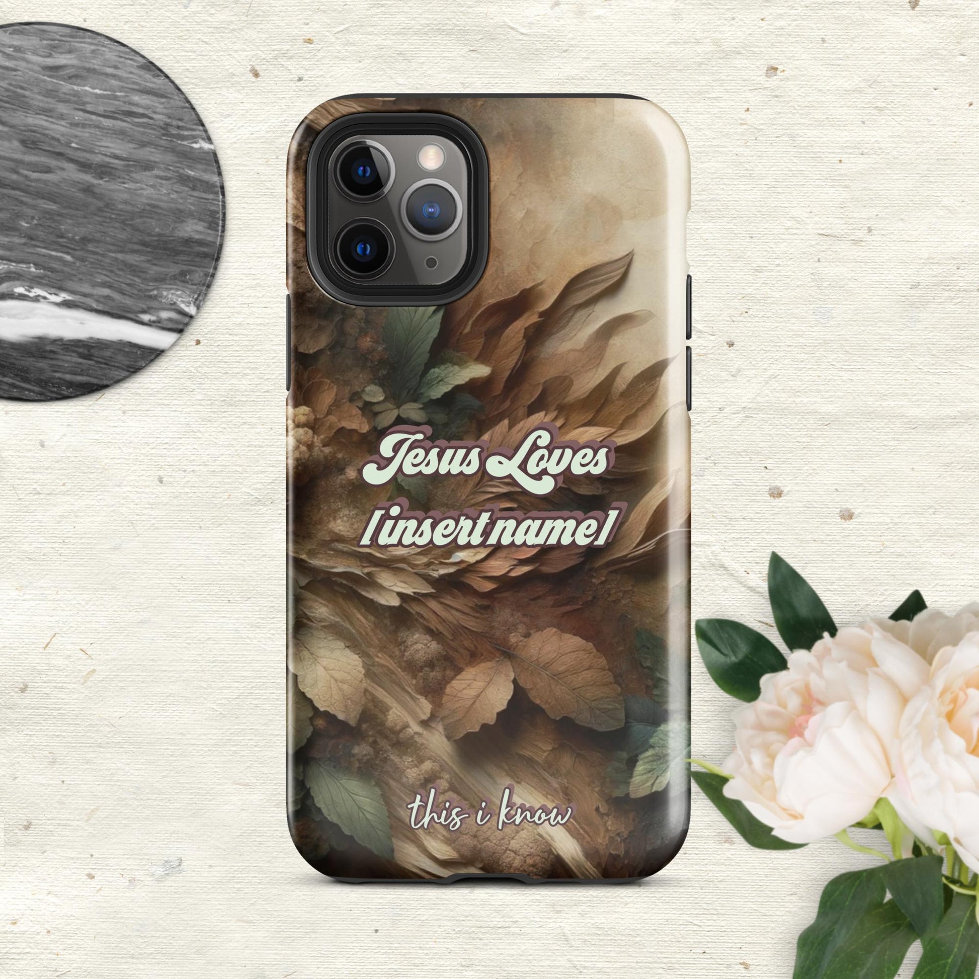 Trendyguard Glossy / iPhone 11 Pro Jesus Loves [insertname] This I Know | Custom Tough Case for iPhone®