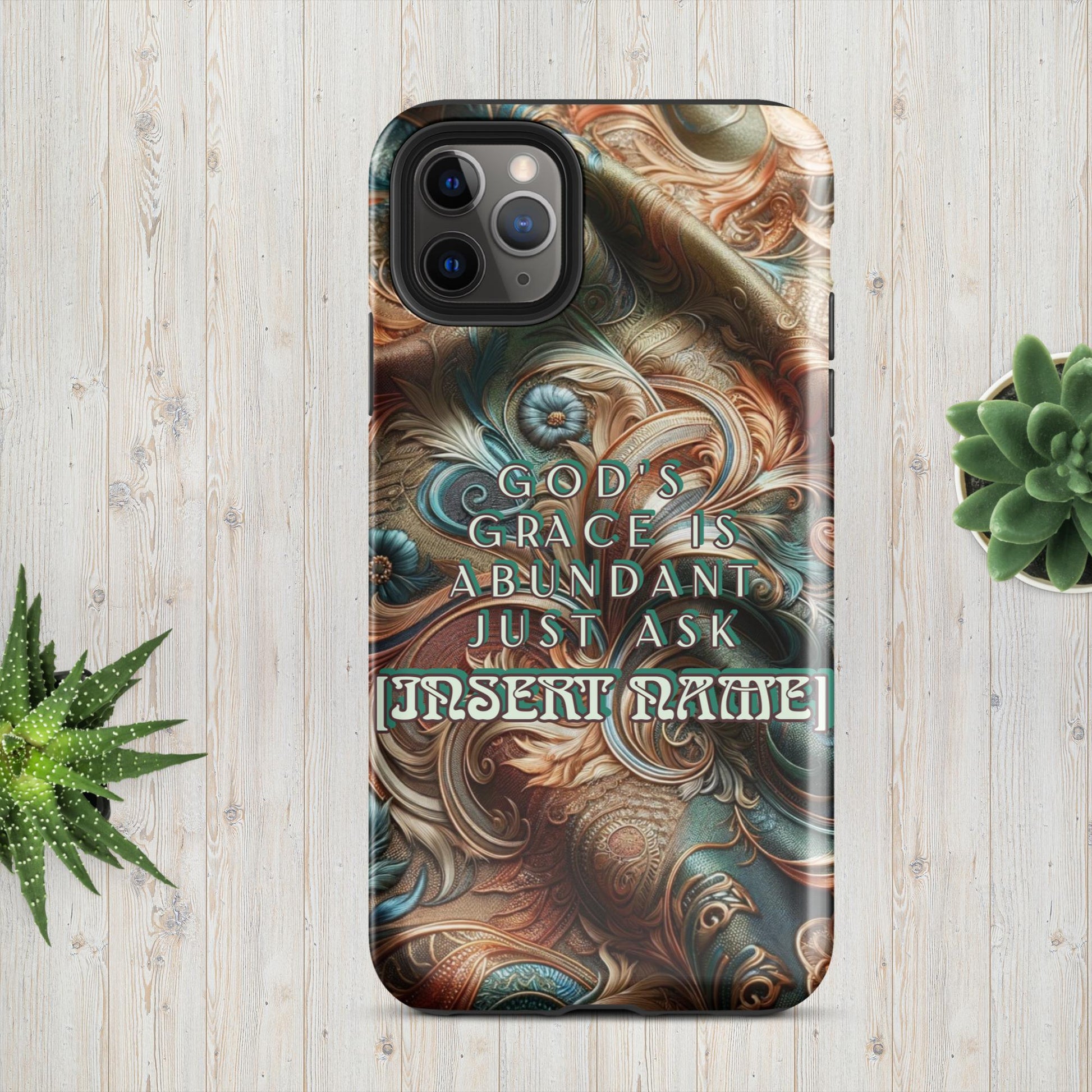 Trendyguard iPhone 11 Pro Max God's Grace Is Abundant Just Ask (name) | [Custom} Tough Case for iPhone®