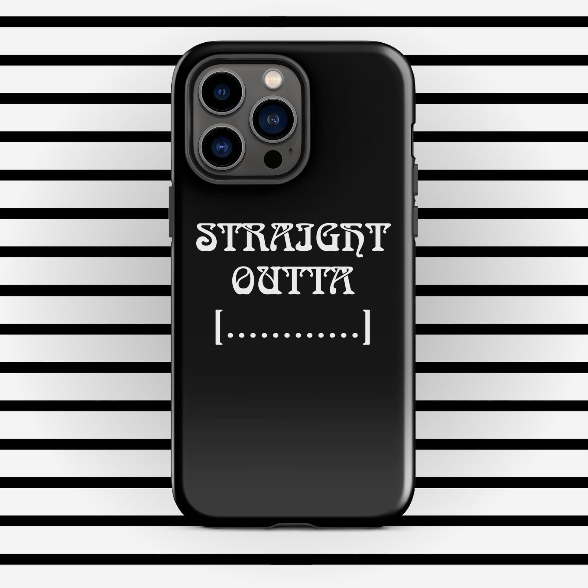Trendyguard iPhone 14 Pro Max STRAIGHT OUTTA | [Custom] Tough Case for iPhone®