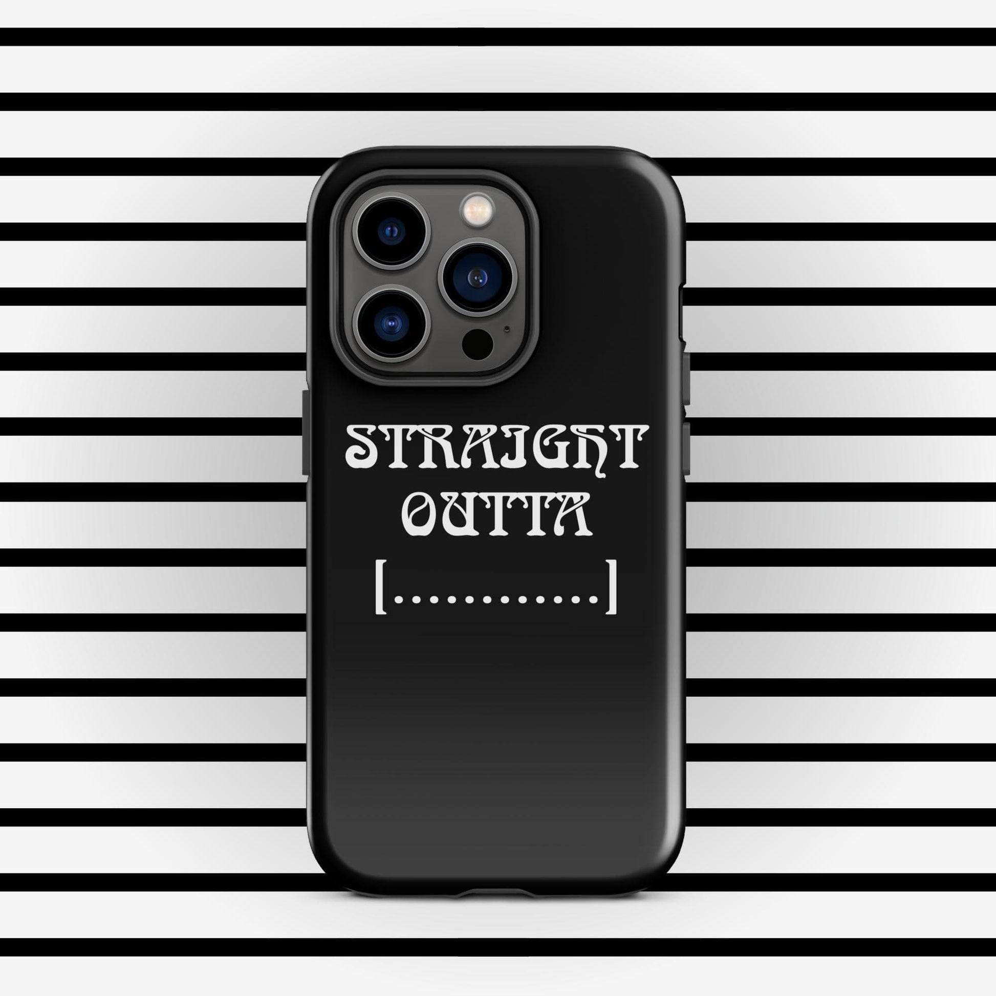 Trendyguard iPhone 14 Pro STRAIGHT OUTTA | [Custom] Tough Case for iPhone®