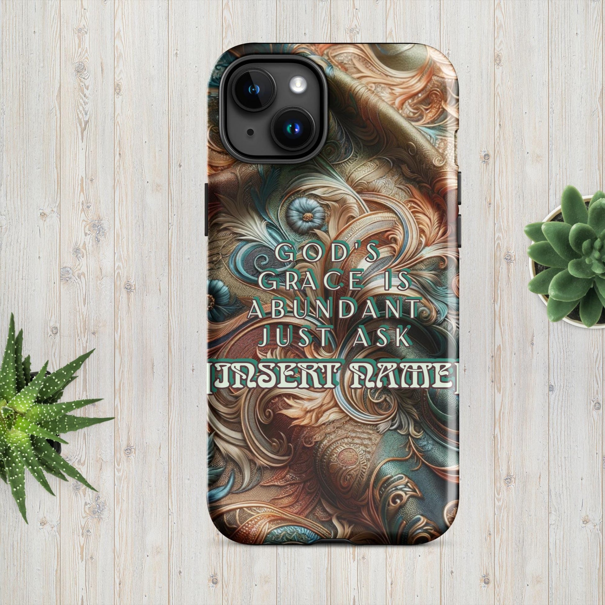 Trendyguard iPhone 15 Plus God's Grace Is Abundant Just Ask (name) | [Custom} Tough Case for iPhone®