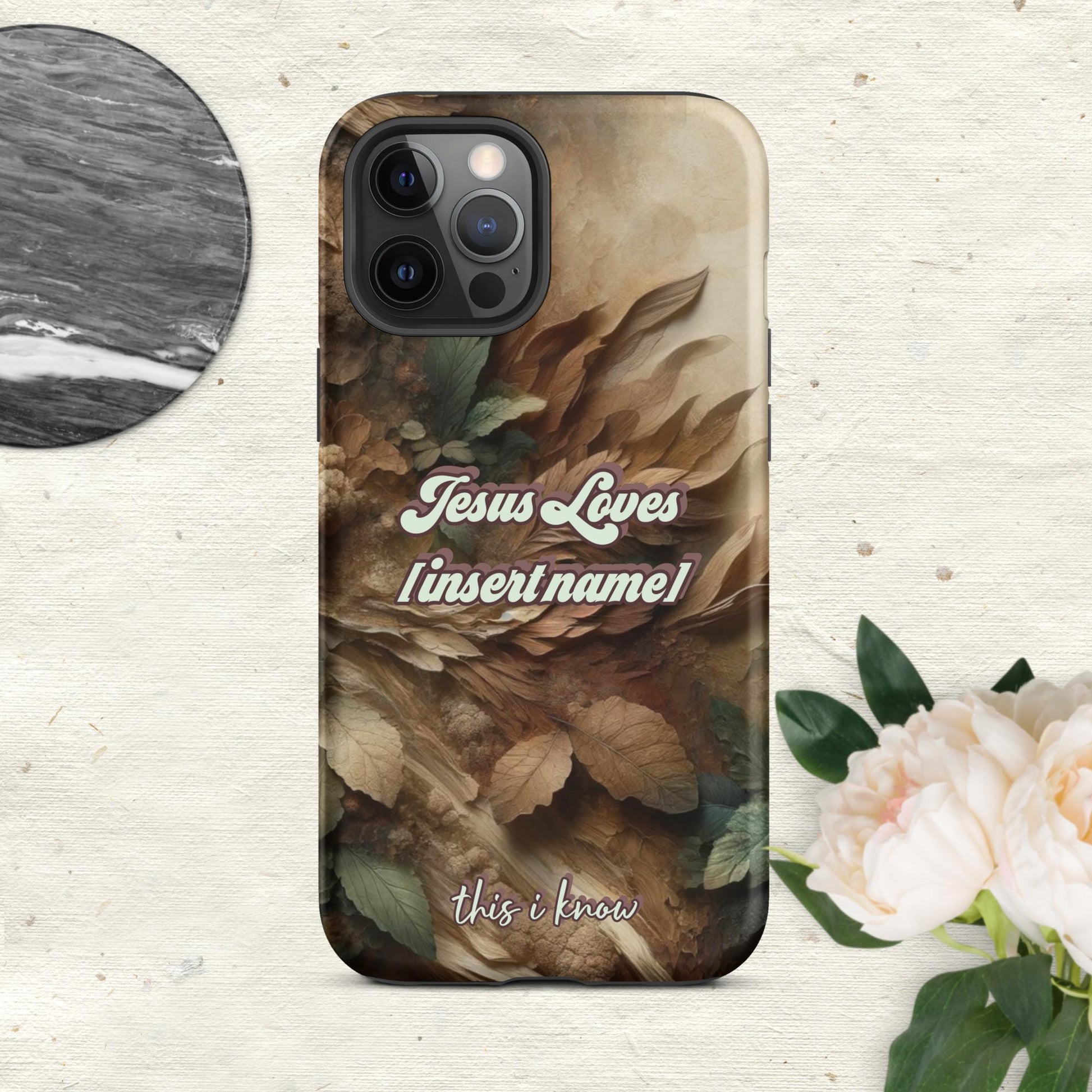 Trendyguard Matte / iPhone 12 Pro Max Jesus Loves [insertname] This I Know | Custom Tough Case for iPhone®