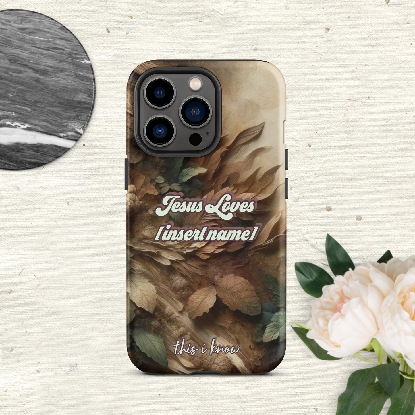 Trendyguard Matte / iPhone 13 Pro Jesus Loves [insertname] This I Know | Custom Tough Case for iPhone®